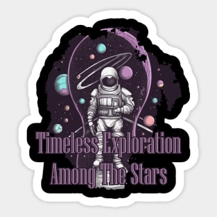 Timeless Exploration  Among the Stars Sticker